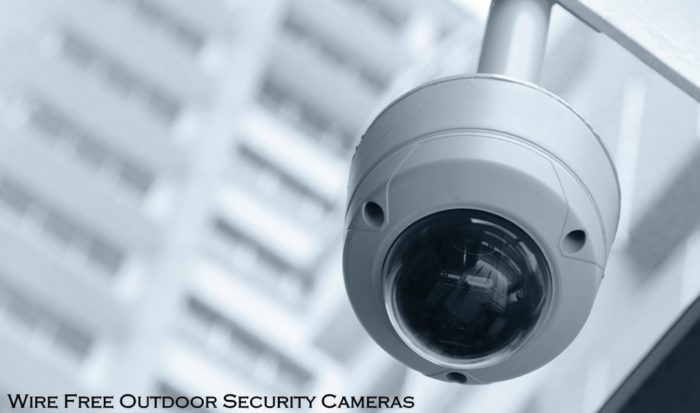 Wire Free Outdoor Security Cameras